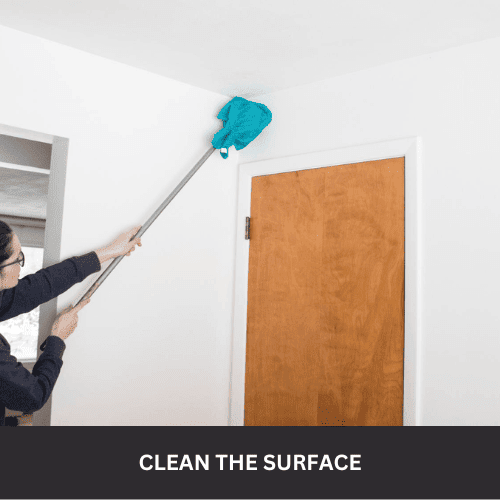 Clean the surface