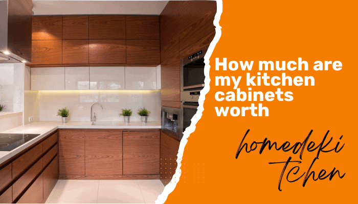 How Much Are My Kitchen Cabinets Worth