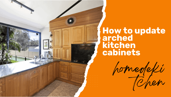 Revamp Your Space | How To Update Arched Kitchen Cabinets